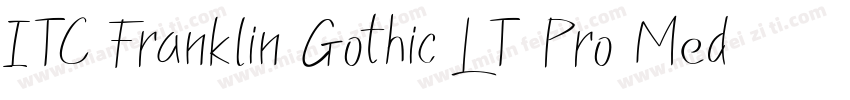 ITC Franklin Gothic LT Pro Medium字体转换